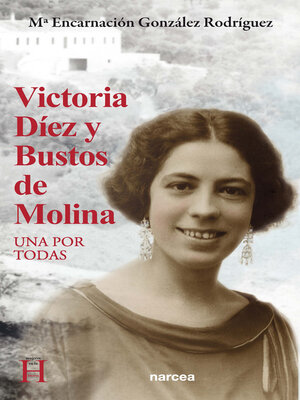 cover image of Victoria Díez y Bustos de Molina